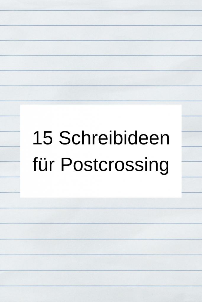 Pinterest-Pin: 15 Schreibideen für Postcrossing