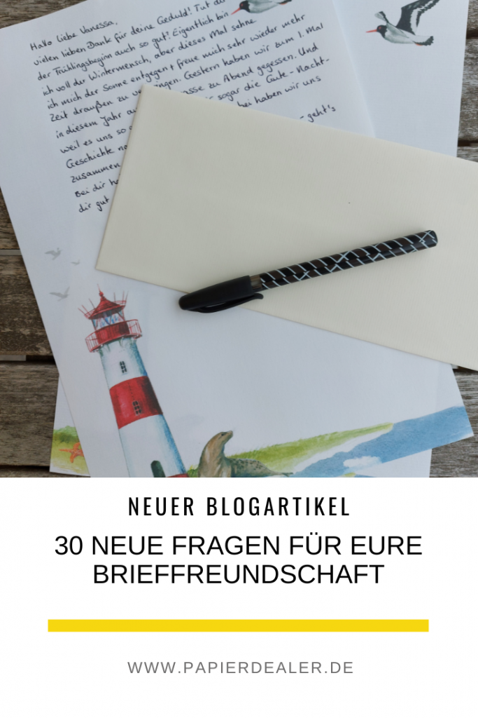 Pinterest-Pin: Neuer Blogartikel - 30 neue Fragen für eure Brieffreundschaft (by papierdealer.de)
